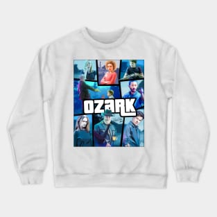 Ozark GTA art poster Crewneck Sweatshirt